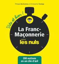 Title: La Franc-maçonnerie Vite et bien pour les Nuls, Author: Philippe Benhamou