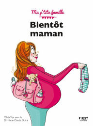 Title: Bientôt Maman !, Author: Olivia Toja