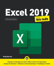 Title: Excel 2019 pour les Nuls, grand format, 2e éd, Author: Greg Harvey