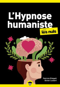 Title: L'hypnose humaniste pour les Nuls, poche, 2 éd., Author: Patricia d' Angeli