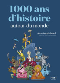 Title: 1 000 ans d'histoire autour du monde, Author: Jean-Joseph Julaud