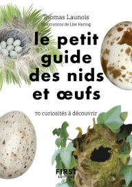 Title: Petit Guide d'observation des nids et oeufs, Author: Thomas Launois