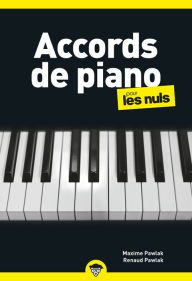 Title: Accords de piano pour les Nuls, 2e, Author: Maxime Pawlak