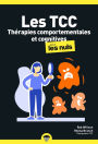 Les Thérapies comportementales et cognitives pour les Nuls
