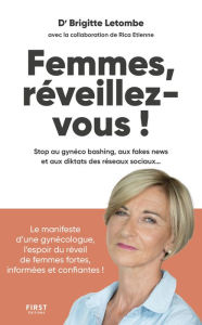 Title: Femmes, réveillez-vous !, Author: Dr Brigitte Letombe