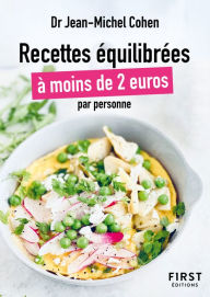 Title: Le Petit Livre des recettes équilibrées à moins de 2 euros, Author: Jean-Michel Cohen