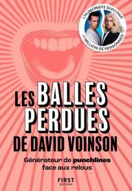 Title: Les Balles perdues de David Voinson - Générateur de punchlines face aux relous, Author: David Voinson