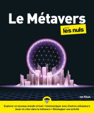 Title: Le Métavers pour les Nuls, Author: Ian Khan
