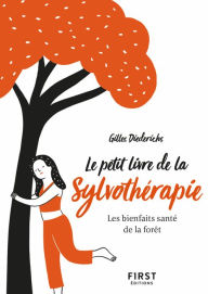 Title: Le Petit livre - de la sylvothérapie, 2e éd, Author: Gilles Diederichs