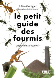 Title: Le Petit guide des fourmis, Author: Julien Grangier