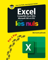Title: Excel 2024 Pas à Pas pour les Nuls, Author: Jolivalt Bernard
