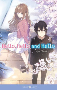 Title: Hello, hello and hello - Roman, Author: Aya Hazuki