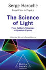 The Science of Light: From Galileo's Telescope to Quantum Physics