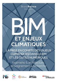 Title: BIM et enjeux climatiques (EDUBIM 2022): Ingénierie, architecture/Enseignement, recherche, Author: Collectif