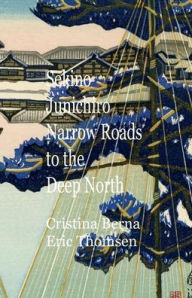 Title: Sekino Junichiro Narrow Roads to the Deep North, Author: Cristina Berna
