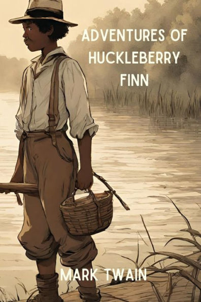 Adventures of Huckleberry Finn (Annotated)