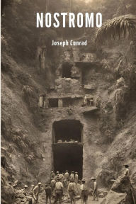 Title: Nostromo (Annotated), Author: Joseph Conrad