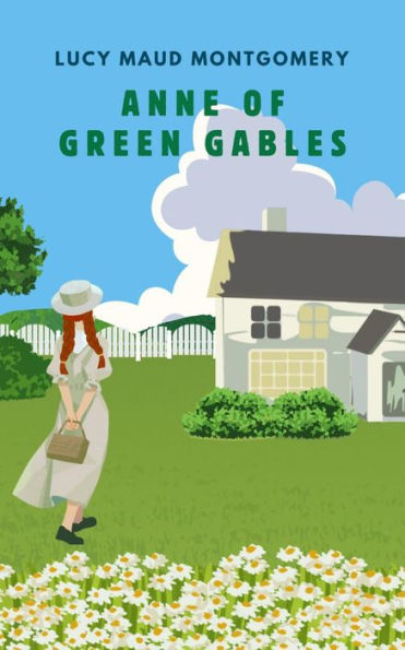ANNE OF GREEN GABLES (with author biography)