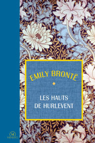 Title: Les hauts de Hurlevent, Author: Emily Brontë