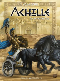 Title: Achille, Tome 2 : Sous les murs de Troie, Author: Cosimo Ferri