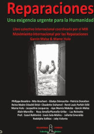 Title: REPARACIONES - Une exigencia urgente para la Humanidad: Libro Colectivo Internacional, Author: Diasporas Noires