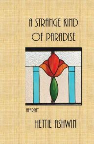 Title: A Strange Kind of Paradise, Hearsay: Novella series (Bk4), Author: Hettie Ashwin