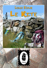 Title: Le Rite, Author: Leslie Köhler