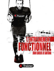 Title: L'Entraînement fonctionnel, Author: Juan Carlos Santana