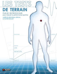 Title: Les Tests de terrain, Author: Aurélien Broussal-Derval