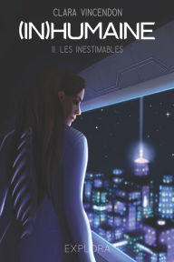Title: (In)Humaine: Les Inestimables - II, Author: Explora ïditions