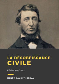 Title: La désobéissance civile, Author: Henry David Thoreau