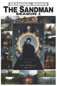 Title: The Sandman - Season 1: A Seasonal Book Study and Episode Guide, Author: Alex Garcia