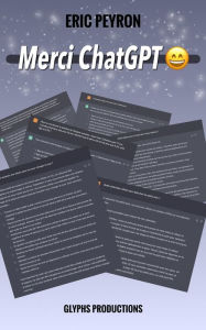 Title: Merci ChatGPT, Author: Eric Peyron