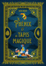 Le Phénix et le tapis magique