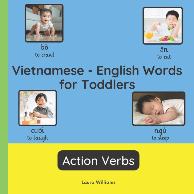 Vietnamese English Words for Toddlers Action Verbs Teach and Learn