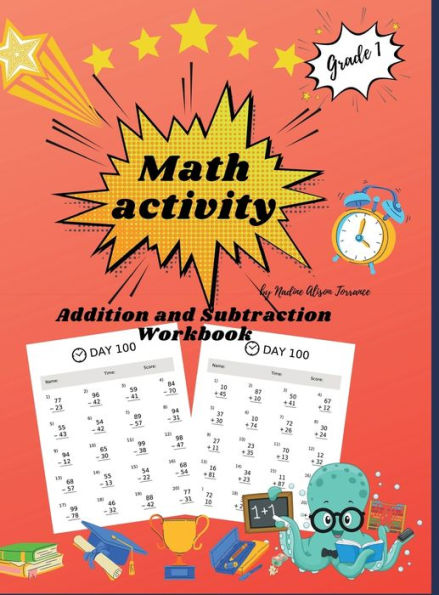 Math activity addition and subtraction workbook grade 1: Double Digit Addition & Subtraction100 Days of Practice, 20 exercises / page