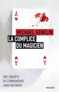 Title: Le Complice du Magicien, Author: Michael Genelin