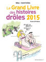 Le grand livre des histoires drôles 2015