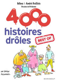 Title: 4000 histoires drôles. best of, Author: Mina Guillois