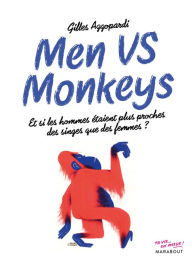 Title: Men vs monkey, Author: Gilles Azzopardi