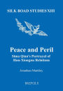 Peace and Peril: Sima Qian's Portrayal of Han-Xiongnu Relations