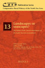 Landscapes or seascapes?: The history of the coastal environment in the North Sea area reconsidered