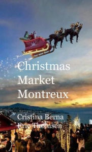 Title: Christmas Market Montreux, Author: Cristina Berna