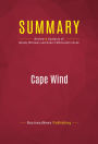 Summary of Cape Wind: Money, Celebrity, Class, Politics, and the Battle for Our Energy Future on Nantucket Sound - Wendy Williams & Robert Whitcomb