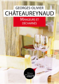 Title: Mangeurs et décharnés: Nouvelle, Author: Georges-Olivier Châteaureynaud