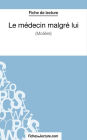 Le médecin malgré lui de Molière (Fiche de lecture): Analyse complète de l'oeuvre