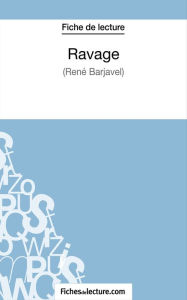 Title: Ravage de René Barjavel (Fiche de lecture): Analyse complète de l'oeuvre, Author: Vanessa Grosjean