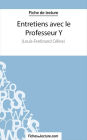 Entretiens avec le Professeur Y: Analyse complète de l'oeuvre