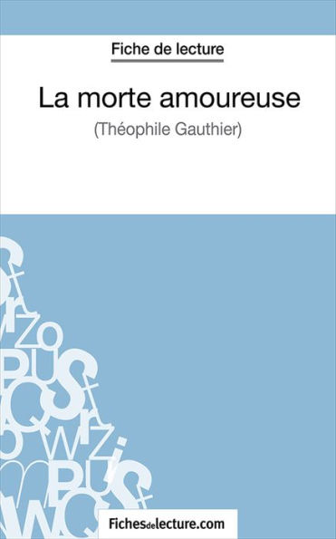La morte amoureuse: Analyse complète de l'oeuvre