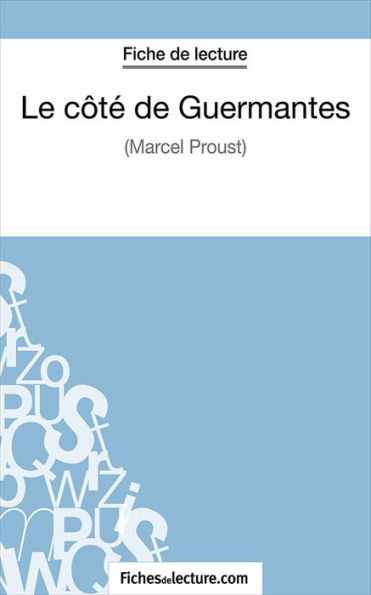Le côté de Guermantes: Analyse complète de l'oeuvre